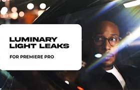 PR模板-唯美简约的漂亮镜头耀斑炫光光效特效动画 Luminary Light Leaks