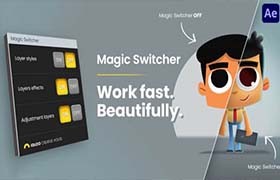 AE脚本-快速打开关闭效果图层样式和调整图层 Magic Switcher V1.4 支持Win/Mac