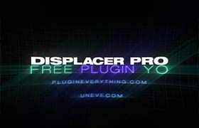 AE插件-专业置换贴图映射文字镭射高级版 Displacer Pro v1.1 Win/Mac 包含使用教程