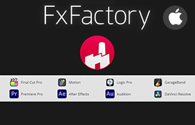 FCPX/AE/PR插件包-超强视觉转场磨皮调色字幕LOGO炫光特效 FxFactory Pro 8.0.5 Mac全解锁版