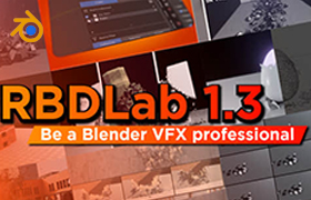 Blender插件-物理动力学破碎工具 RBDLab V1.4