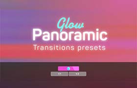 PR预设-色彩饱和的颜色辉光光效全景运动转场过渡预设 Glow Panoramic Transitions Presets